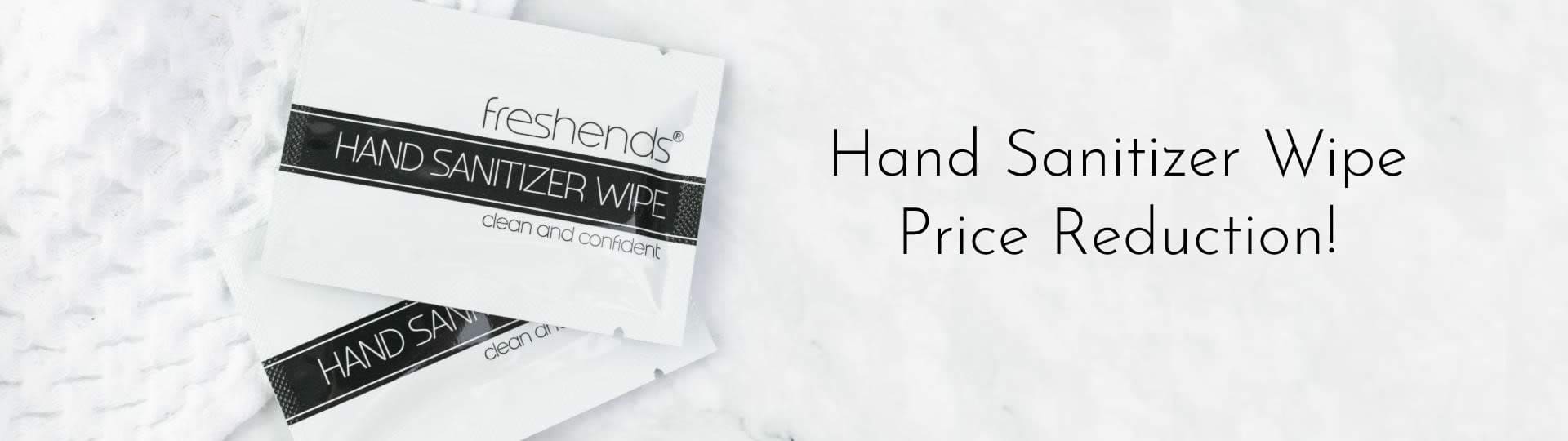 Hand Sanitizer Wipe Price Reduction!